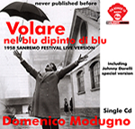 Volare "Nel blu dipinto di blu" 