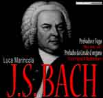 Luca Marincola plays Bach