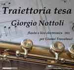 Giorgio Nottoli "Traiettoria tesa"